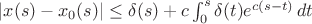 $|x(s) - x_0(s)| \le \delta(s) + c \int_0^s \delta(t) e^{c(s-t)}\,dt$