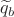 $\widetilde q_b$