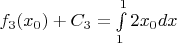 $f_3(x_0) + C_3 = \int\limits_1^1 2x_0dx$