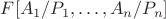 $F[A_1/P_1,\ldots,A_n/P_n]$