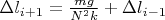 $\Delta l_{i+1} = \frac{mg}{N^2 k} +\Delta l_{i-1}$