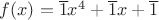 $f(x)=\overline1x^4+\overline1x+\overline1$