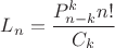 $L_n=\dfrac{P_{n-k}^k n!}{C_k}$