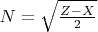 $N=\sqrt{\frac{Z-X}2}$