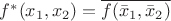 $f^*(x_1, x_2)=\overline{f(\bar x_1, \bar x_2)}$