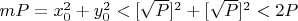 $mP=x_0^2+y_0^2<[\sqrt P]^2+[\sqrt P]^2<2P$