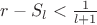 $r-S_l <\frac{1}{l+1}$ $r-S_l <\frac{1}{l+1}$