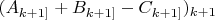 $(A_{k+1]}+B_{k+1]}-C_{k+1]})_{k+1}$