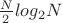 $\frac N 2 log_2 N$