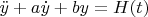 $\ddot{y}+a \dot{y}+by=H(t)$