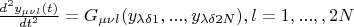$\frac{d^2 y_{\mu \nu l}(t)}{dt^2}=G_{\mu \nu l}(y_{\lambda \delta 1},...,y_{\lambda \delta 2N}),l=1,...,,2N$