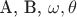A, B, \omega, \theta A, B, \omega, \theta