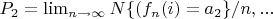 $P_2= \lim _{n \to \infty} {N\{(f_n(i)=a_2\}/n}, ...$