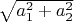 $\sqrt{a_1^2+a_2^2}$