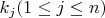 $k_j(1 \leq j \leq n)$