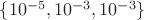 $\{10^{-5}, 10^{-3}, 10^{-3}\}$