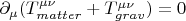$\partial_\mu(T_{matter}^{\mu\nu}+T_{grav}^{\mu\nu}) = 0$