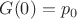 $G(0)=p_0$