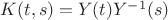 $K(t,s)=Y(t)Y^{-1}(s)$