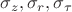 $\sigma_z,\sigma_r,\sigma_\tau$