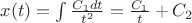 $x(t) = \int \frac{C_{1}dt}{t^{2}} = \frac{C_{1}}{t}+C_{2}$