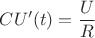 $CU'(t)=\dfrac{U}{R}$
