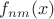 $f_{nm}(x)$