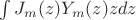 $\int J_m(z) Y_m(z) z dz $