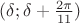 $(\delta;\delta+\frac{2\pi}{11})$