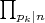 $\prod_{p_k\mid n}$