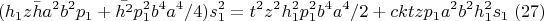 $$(h_1z\bar{h}a^2b^2p_1+\bar{h^2}p_1^2b^4a^4/4)s_1^2=t^2z^2h_1^2p_1^2b^4a^4/2+cktzp_1a^2b^2h_1^2s_1\;(27)$$