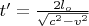 $t' = \frac{2l_o}{\sqrt{c^2 - v^2}}$
