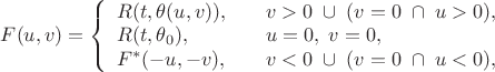 $F(u,v) = \left\{ {\begin{array}{*{20}{l}}
  {R(t,\theta (u,v)),}&{\quad v > 0\; \cup \;(v = 0\; \cap \;u > 0),} \\ 
  {R(t,{\theta _0}),}&{\quad u = 0,\;v = 0,} \\ 
  {{F^*}( - u, - v),}&{\quad v < 0\; \cup \;(v = 0\; \cap  \;u < 0),} 
\end{array}} \right.$