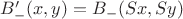 $B'_{-}(x, y) = B_{-}(Sx, Sy)$