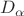 $D_{\alpha}$