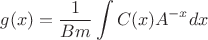 $\displaystyle g(x) = \dfrac{1}{Bm} \int C(x)A^{-x} dx$