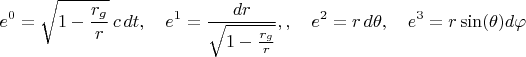 $$e^0 = \sqrt{1 - \frac{r_g}{r}} \, c \, dt, \quad
e^1 = \frac{dr}{\sqrt{1 - \frac{r_g}{r}}}, , \quad 
e^2 = r \, d\theta, \quad
e^3 = r \sin(\theta) d \varphi$$