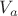 $V_a$