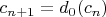 $c_{n+1} = d_0(c_n)$