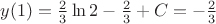 $y(1)=\frac{2}{3}\ln 2 - \frac{2}{3} + C = -\frac{2}{3}$