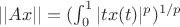 $||A x||=(\int_0^1 |t x(t)|^p)^{1/p}$