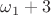 $\omega_1+3$