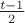 $\frac{t-1}{2}$