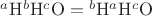 ${}^a\mathrm H{}^b\mathrm H{}^c\mathrm O = {}^b\mathrm H{}^a\mathrm H{}^c\mathrm O$