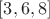 $[3, 6, 8]$