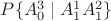 $P\{A_0^3 \mid A_{1}^{1}A_{1}^{2} \}$