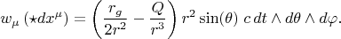 $$
w_{\mu} \left( \star dx^{\mu} \right) = \left( \frac{r_g}{2 r^2} - \frac{Q}{r^3} \right) r^2 \sin(\theta) \; c \, dt \wedge d\theta \wedge d\varphi.
$$