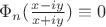 $\Phi_n (\frac{x-iy}{x+iy}) \equiv 0$