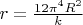 $r = \frac{12 \pi ^4 R^2}{k}$