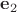 $ \mathbf{e}_2$